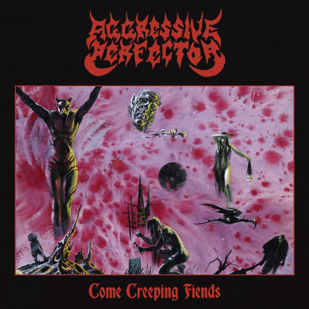 Aggressive Perfector - Come Creeping Fiends - LP - Dying Victims Productions