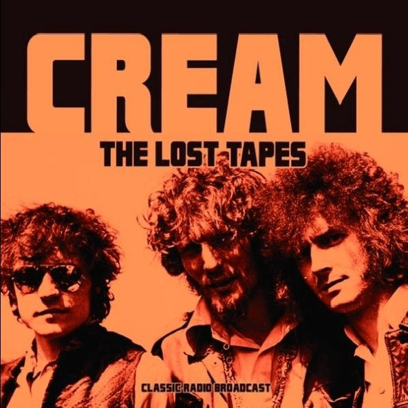 Cream - The Lost Tapes (Rare Broadcast Recording 1982) - CD - Laser Media