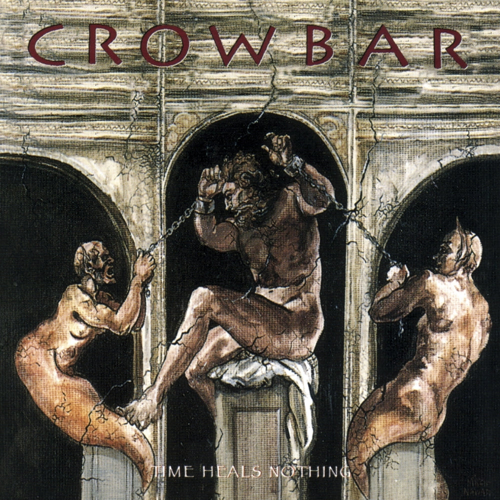 Crowbar - Time Heals Nothing - LP - MNRK Music