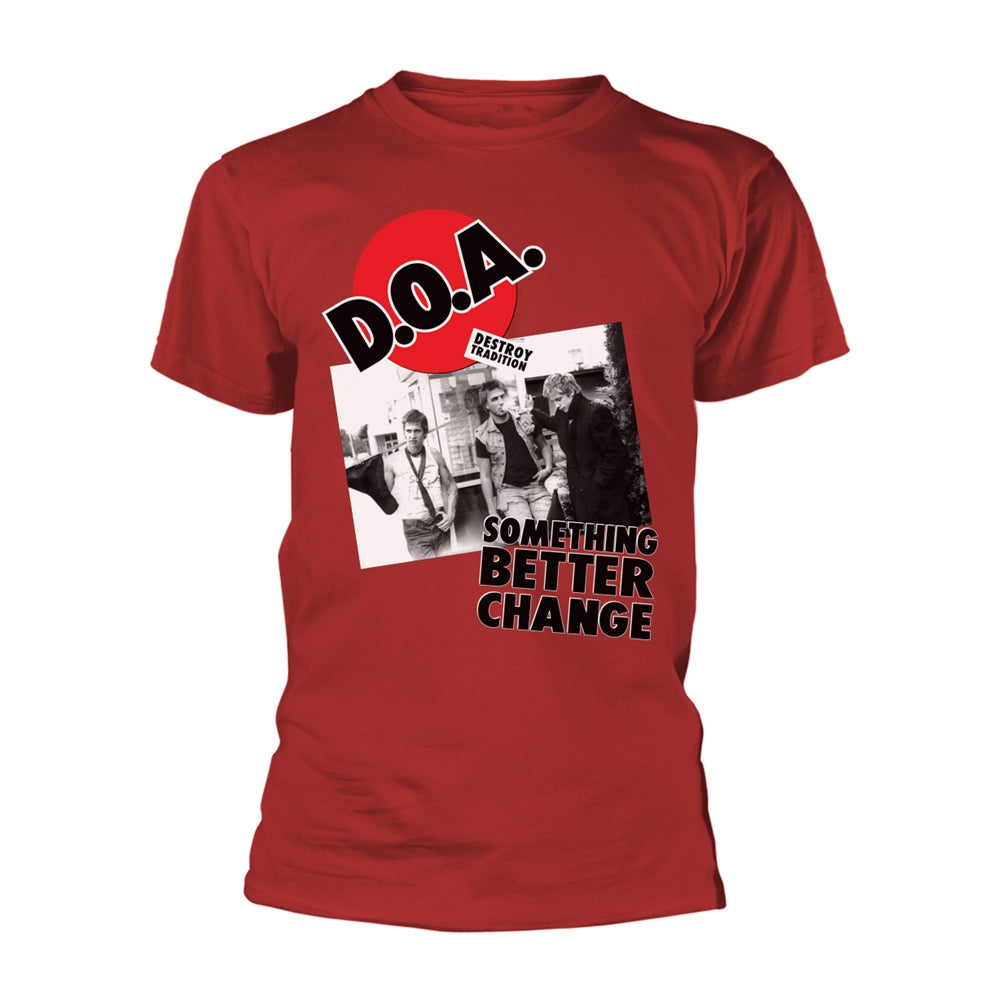D.O.A. - Something Better Change - T-shirt - PHD