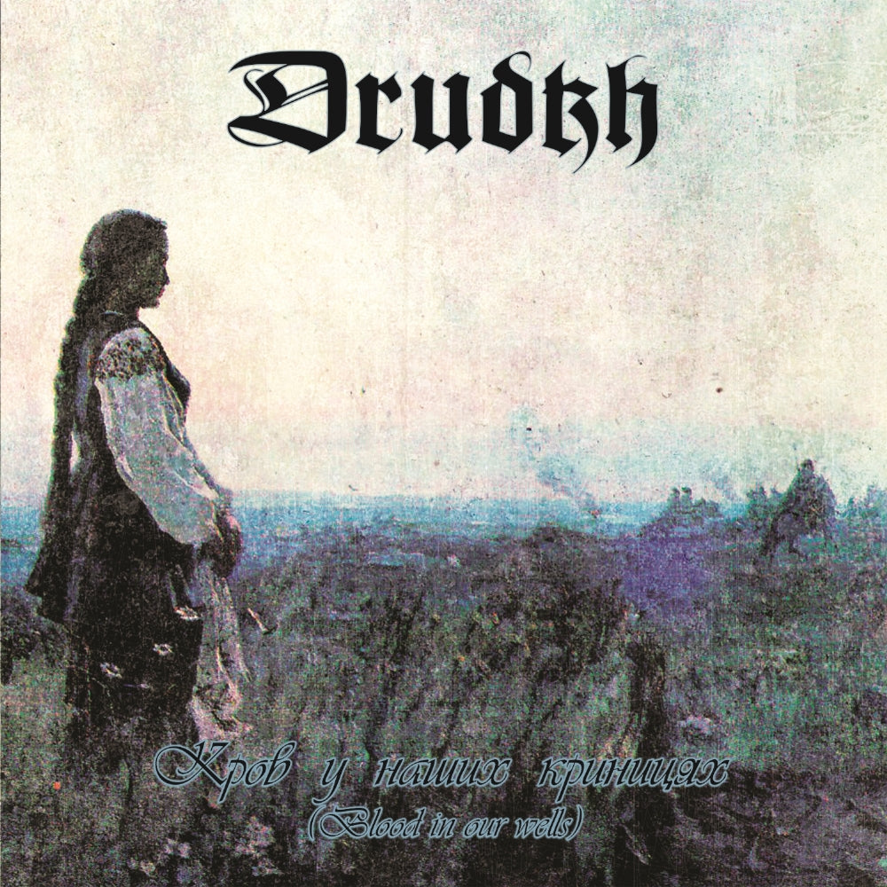 Drudkh - Blood In Our Wells - CASSETTE - Underground Activists - Image 2
