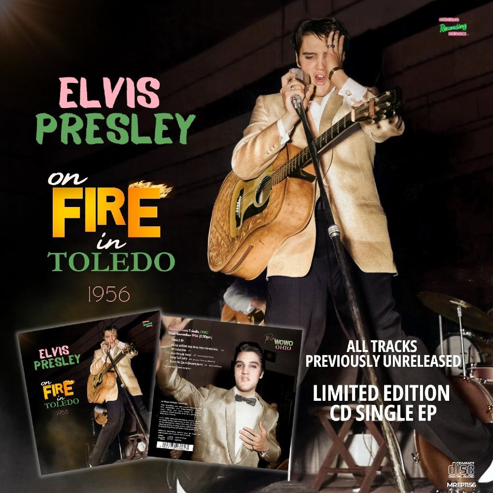 Elvis Presley - On Fire In Toledo - 1956 - CD EP - Memphis Recording