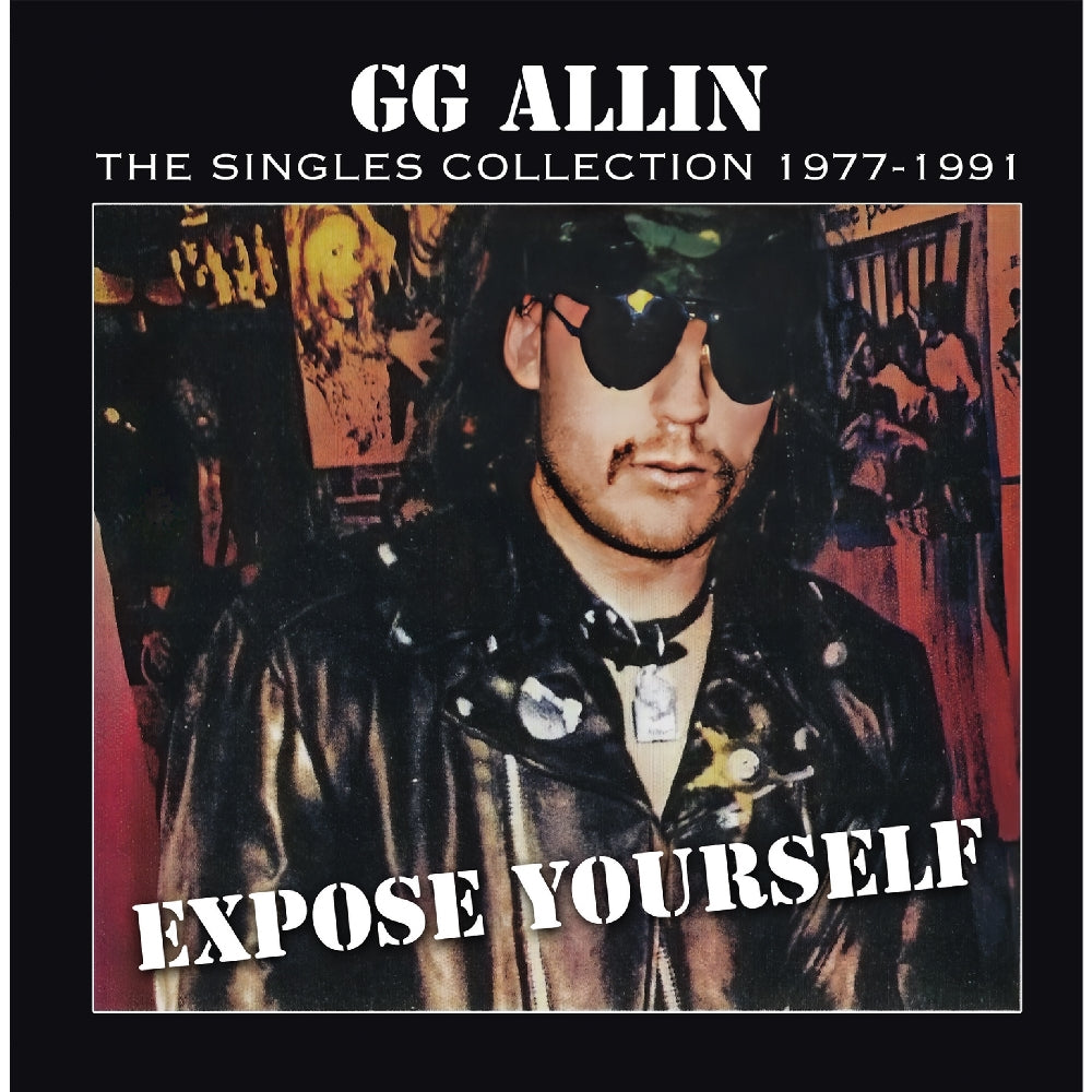 GG Allin - Expose Yourself: The Singles Collection 1977-1991 - LP - Aware-One Records
