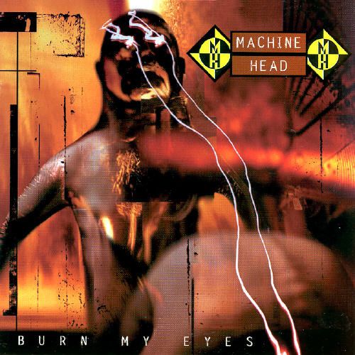 Machine Head - Burn My Eyes - CD - Roadrunner Records