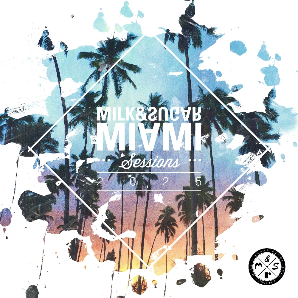 Milk & Sugar - Milk & Sugar Miami Sessions 2025 - 2CD DIGIPAK - Milk And Sugar Recordings