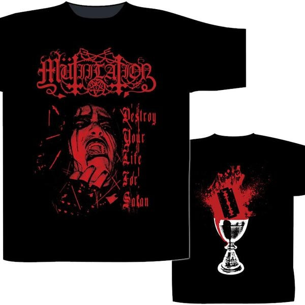 Mutiilation - Destroy Your Life For Satan - T-shirt - Osmose Productions