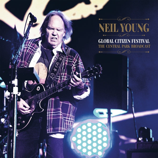 Neil Young - Global Citizen Festival (Legendary Broadcast Recording) - DOUBLE LP - Parachute Recording Company - Image 2