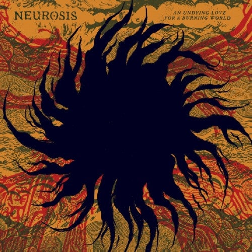 Neurosis - An Undying Love For A Burning World - DOUBLE LP GATEFOLD COLOURED - Neurot Recordings - Image 2
