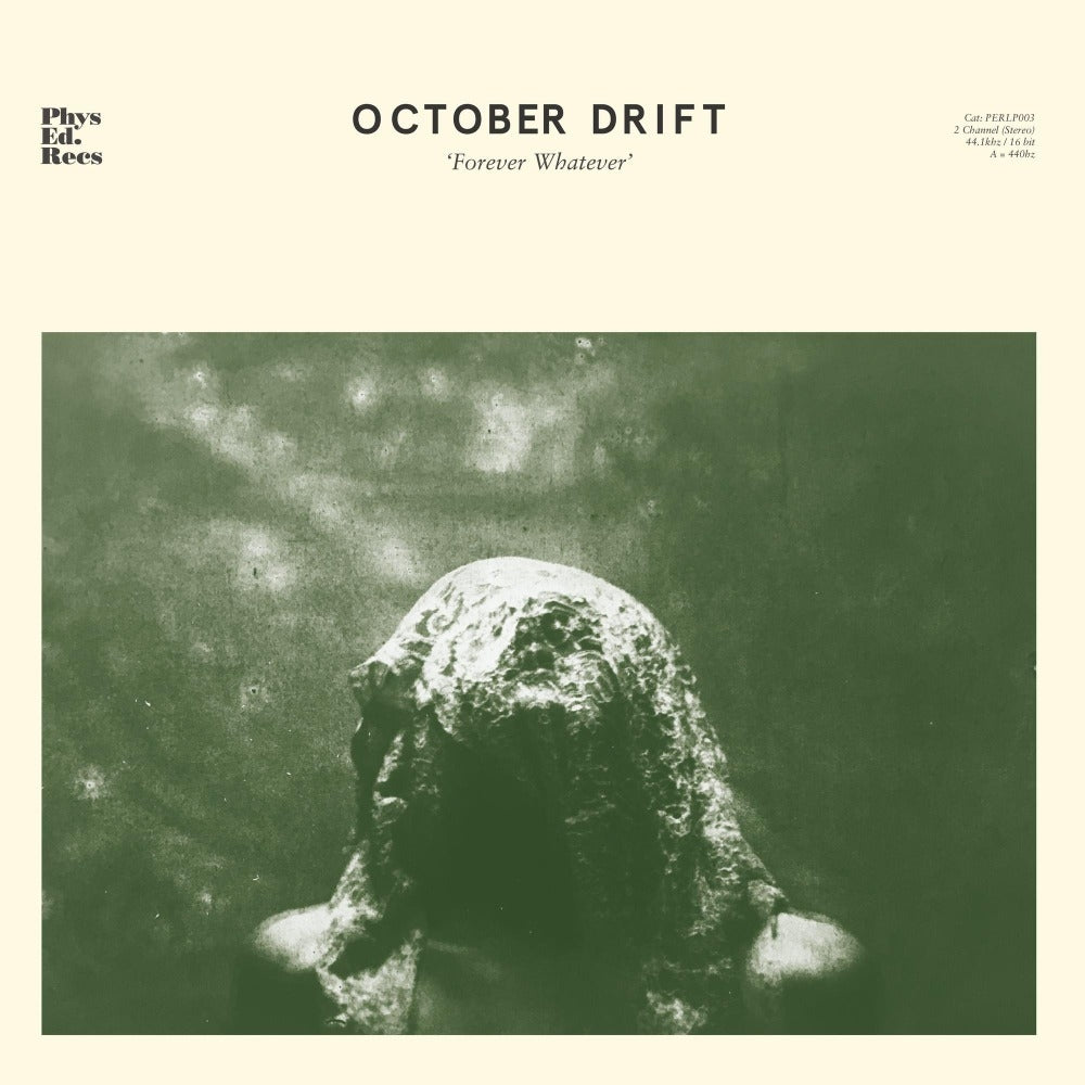 October Drift - Forever Whatever - CD DIGIPAK - Physical Education Recordings Limited
