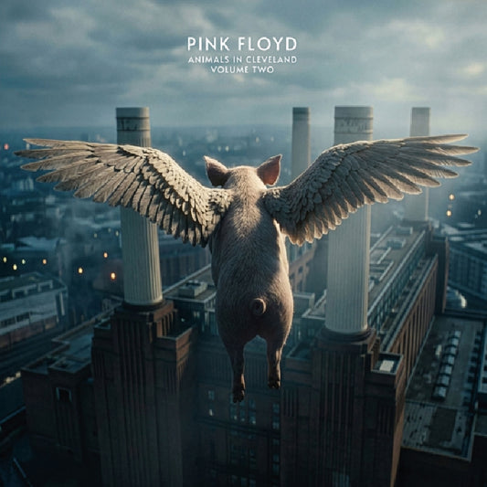 Pink Floyd - Animals In Cleveland Vol.2 (Radio Broadcast Recording) - DOUBLE LP - Parachute Recording Company - Image 2