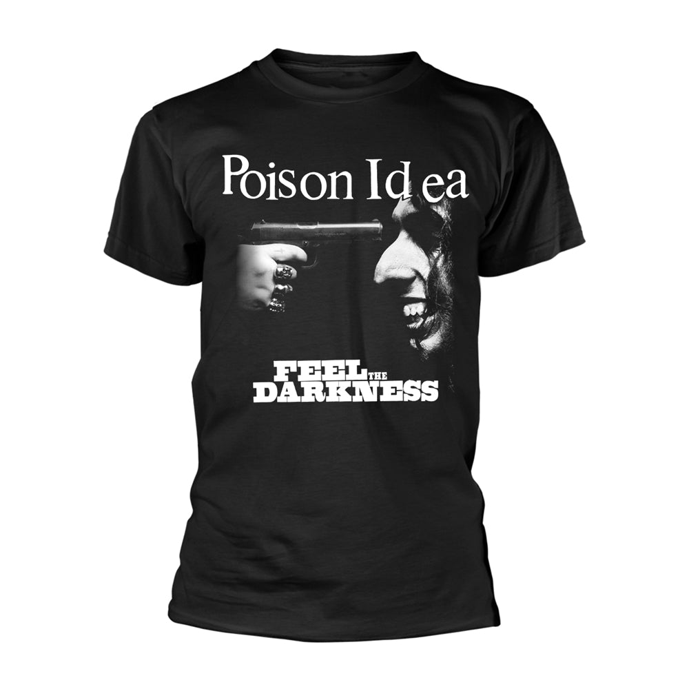 Poison Idea - Feel The Darkness - T-shirt - PHD