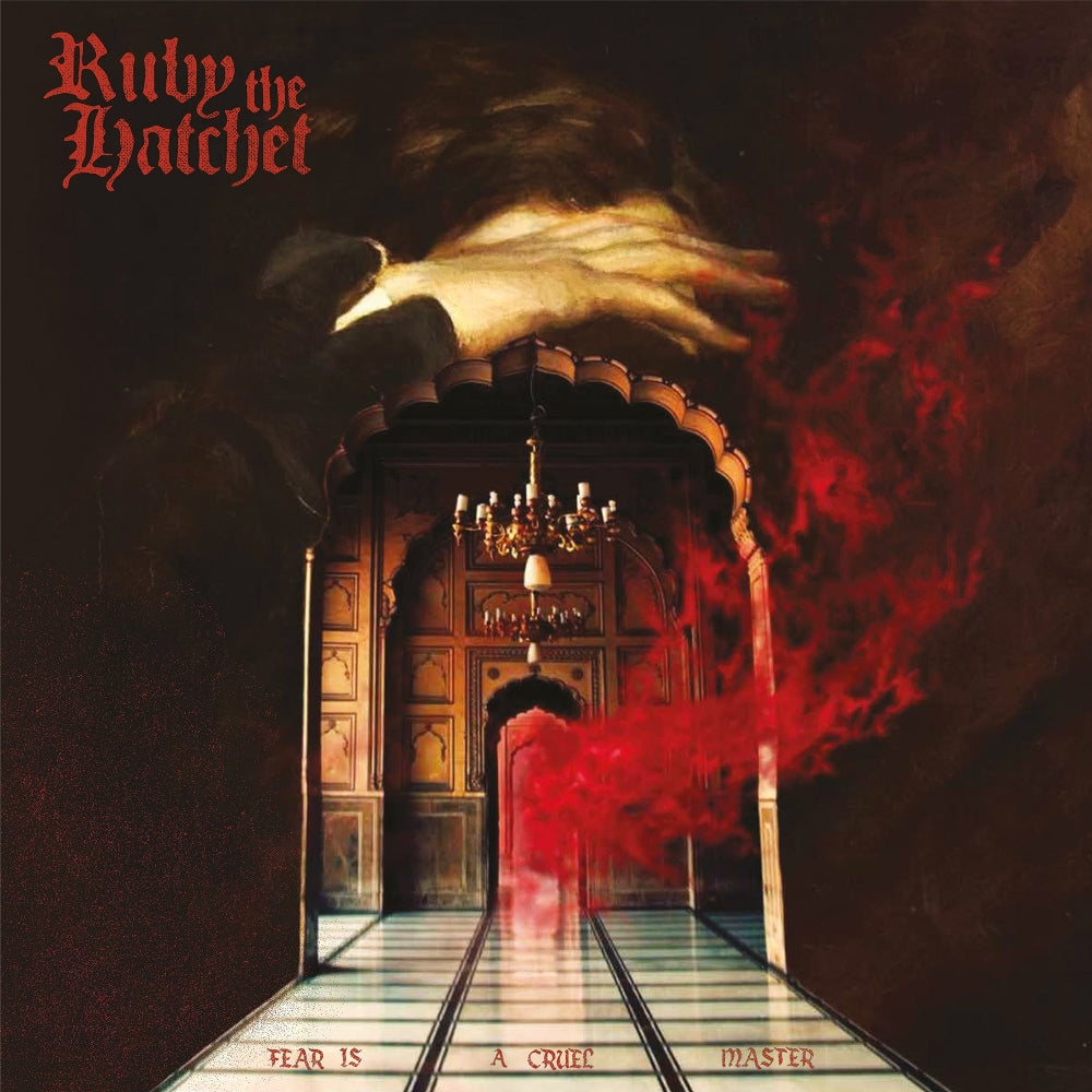 Ruby The Hatchet - Fear Is A Cruel Master - CD DIGISLEEVE - Magnetic Eye Records