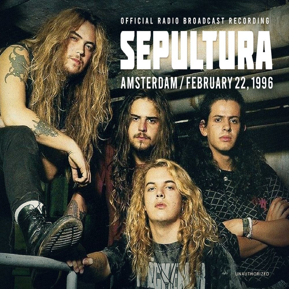 Sepultura - Amsterdam, February 22, 1996 (Radio Brodcast
