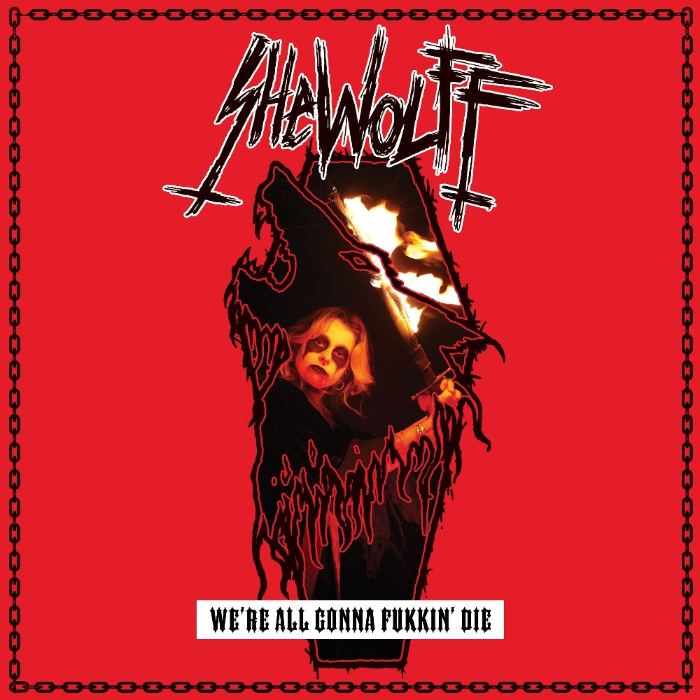 Shewolff - We’re All Gonna Fukking Die - 10" vinyl - Dying Victims Productions