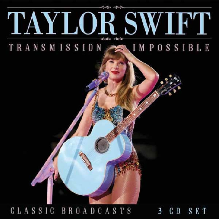 Taylor Swift - Transmission Impossible (Classic Broadcasts) - 3CD BOX - Eat To The Beat