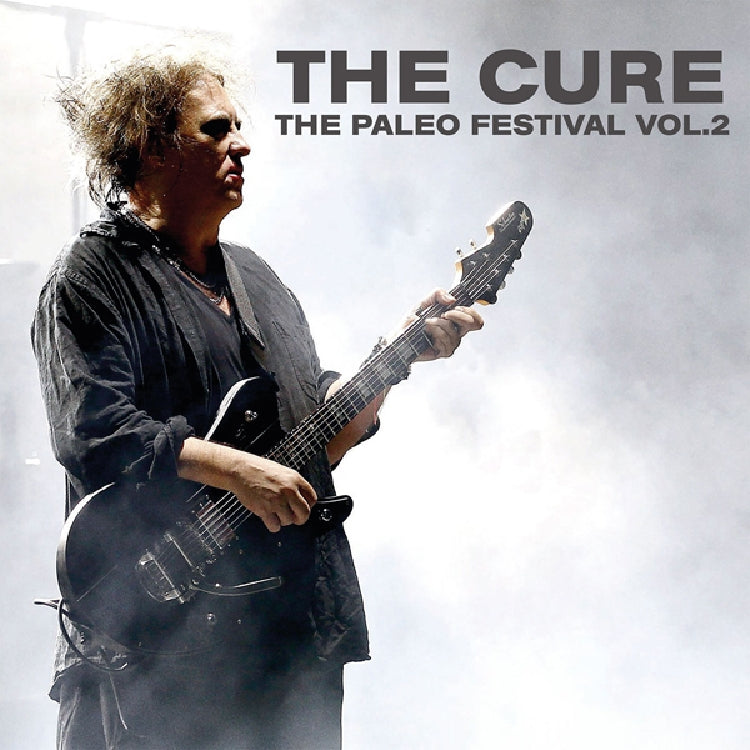 The Cure - The Paleo Festival Vol.2 (Broadcast Recording) - DOUBLE LP - Parachute Recording Company - Image 2
