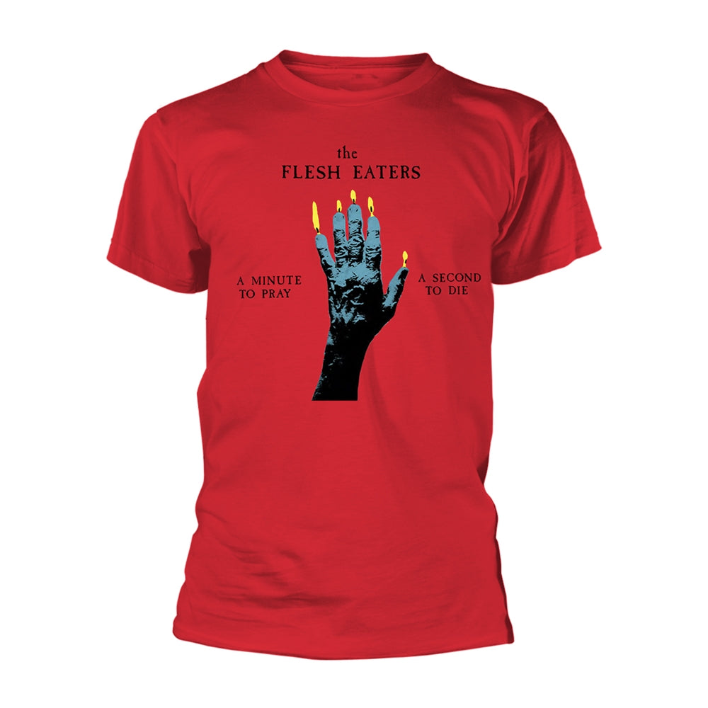 The Flesh Eaters - A Minute To Pray… - T-shirt - PHD