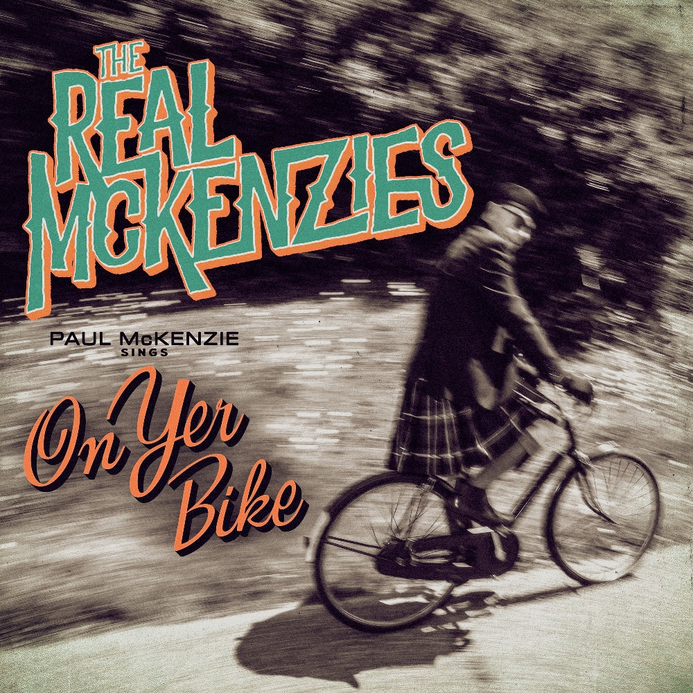 The Real McKenzies - Paul McKenzie Sings On Yer Bike - CD - Stomp Records
