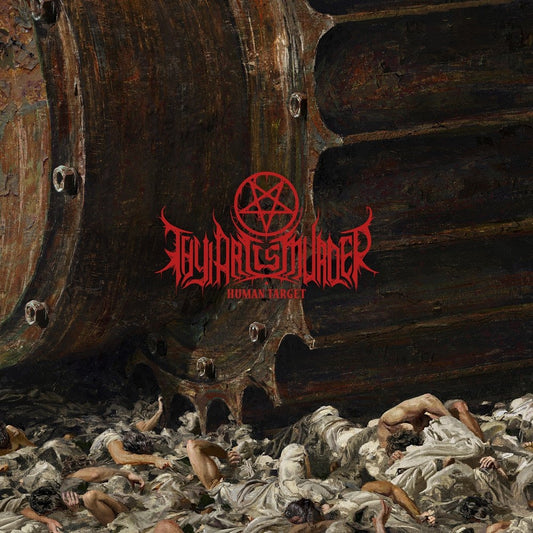 Thy Art Is Murder - Human Target - LP Gatefold Coloured - Nuclear Blast - Image 2