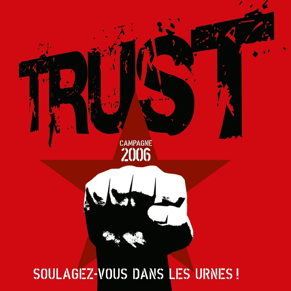 Trust - Soulagez-Vous Dans Les Urnes ! - CD - Verycords