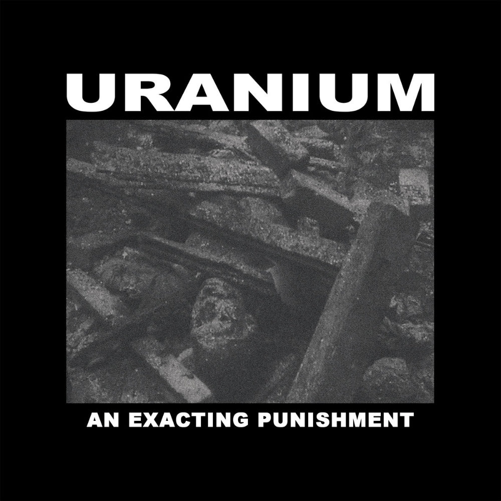 Uranium - An Exacting Punishment - LP - Sentient Ruin - Image 2