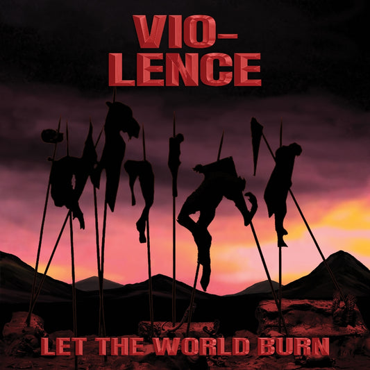 Vio-lence - Let The World Burn - Mini LP - Metal Blade Records - Image 2