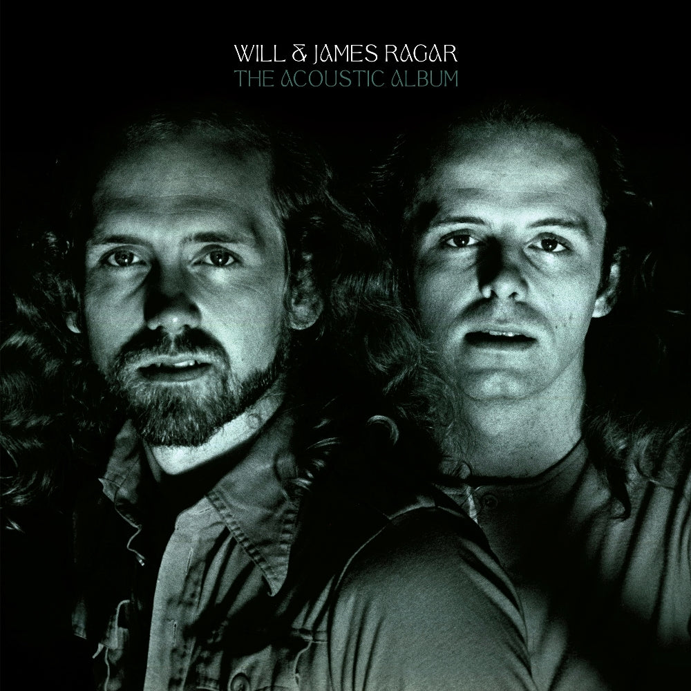 Will And James Ragar - The Acoustic Album - DOUBLE LP GATEFOLD - BBE Music