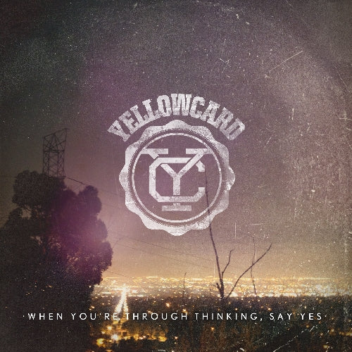 Yellowcard - When you're through thinking, say yes - CD DIGIPAK - Hopeless Records