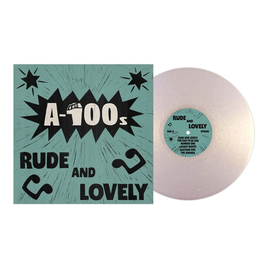 A-100s - Rude And Lovely - LP COLOURED - Pirates Press Records