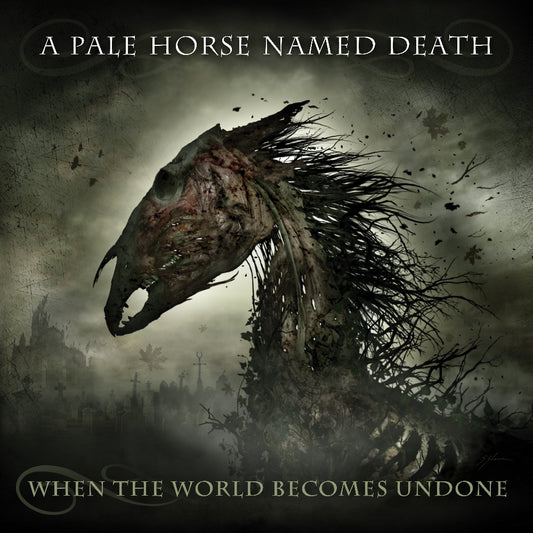 A Pale Horse Named Death - When The World Becomes Undone - CD DIGIPAK - SPV