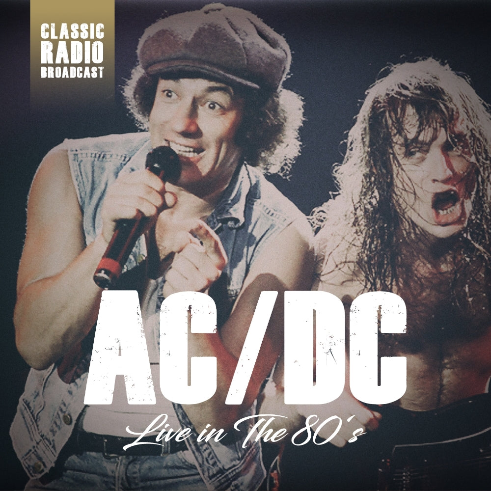 AC/DC - Live In The 80’s - Radio Broadcast - CD - Laser Media