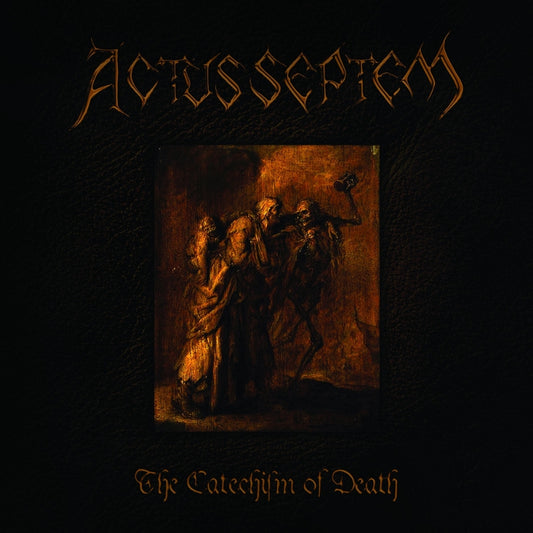 Actus Septem - The Catechism Of Death - CD - GS Productions