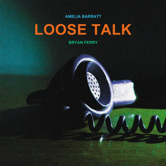Amelia Barratt and Bryan Ferry - Loose Talk - LP Gatefold - Dene Jesmond Enterprises