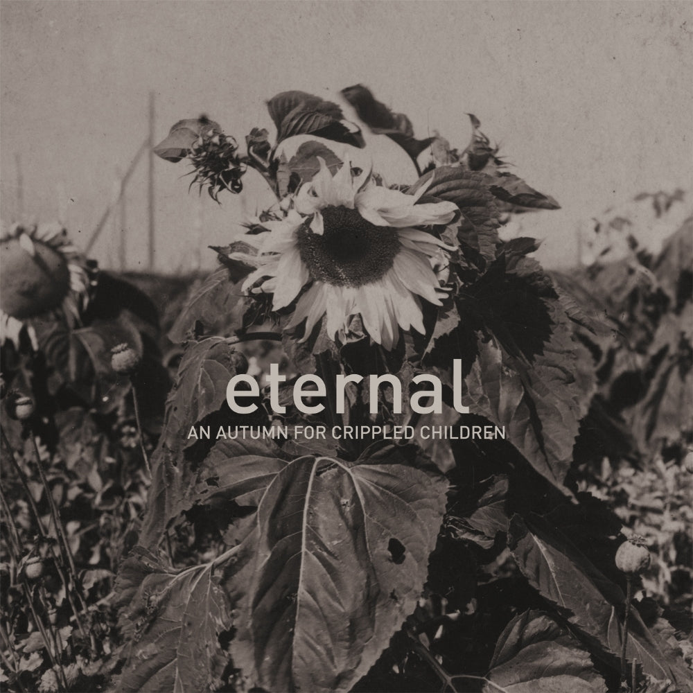 An Autumn For Crippled Children - Eternal - CD DIGISLEEVE - ATMF