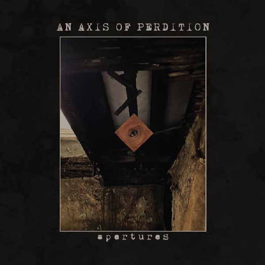 An Axis Of Perdition - Apertures - CD DIGIPAK - Apocalyptic Witchcraft