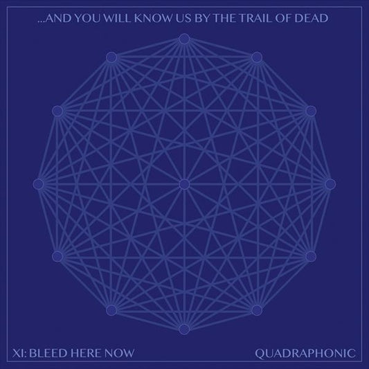 And You Will Know Us By The Trail Of Dead - XI: Bleed Here Now - CD - Inside Out
