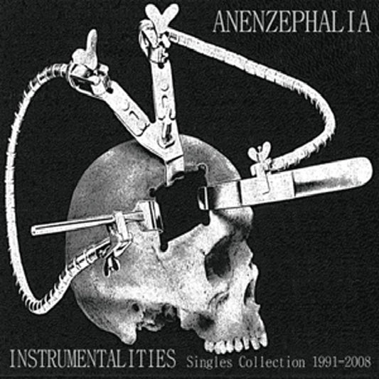 Anenzephalia - Instrumentalities - Singles Collection 1991 - 2008 - CD DIGISLEEVE - Tesco Organisation