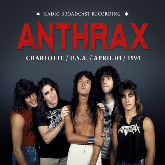 Anthrax - Charlotte, April 04, 1994 (Radio Broadcast Recordings) - CD DIGISLEEVE - Laser Media