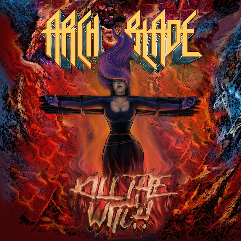 Arch Blade - Kill The Witch - CD - Rockshots Records