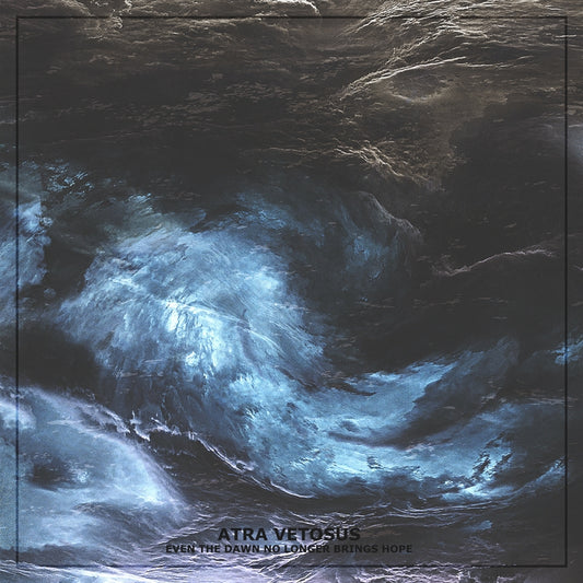 Atra Vetosus - Even The Dawn No Longer Brings Hope - CD EP - Immortal Frost Productions
