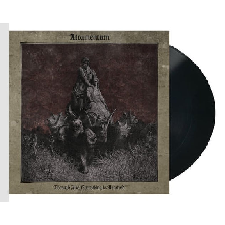 Atramentum - Through Fire, Everything Is Renewed - LP - Invictus Productions