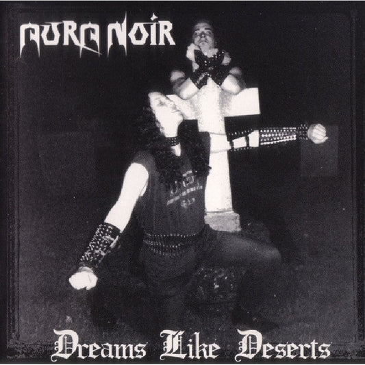 Aura Noir - Dreams Like Deserts - CD - Peaceville Records
