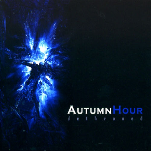 Autumn Hour - Dethroned - CD DIGIPAK - Cyclone Empire