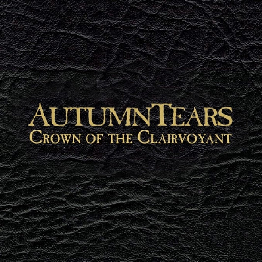 Autumn Tears - Crown Of The Clairvoyant - CD BOX - The Circle Music