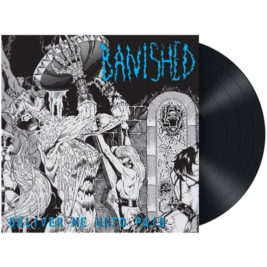 Banished - Deliver Me Unto Pain - LP - Peaceville Records
