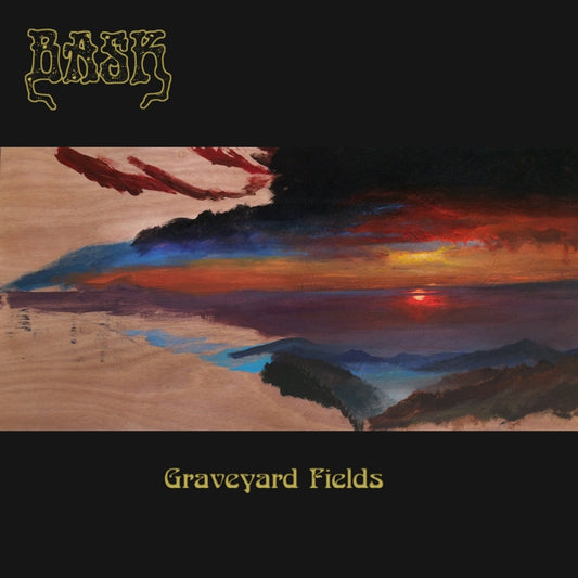 Bask - Graveyard Fields - Mini LP coloured - Self Aware Records