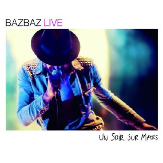 Bazbaz - Un Soir Sur Mars - CD + DVD Digipak - Verycords
