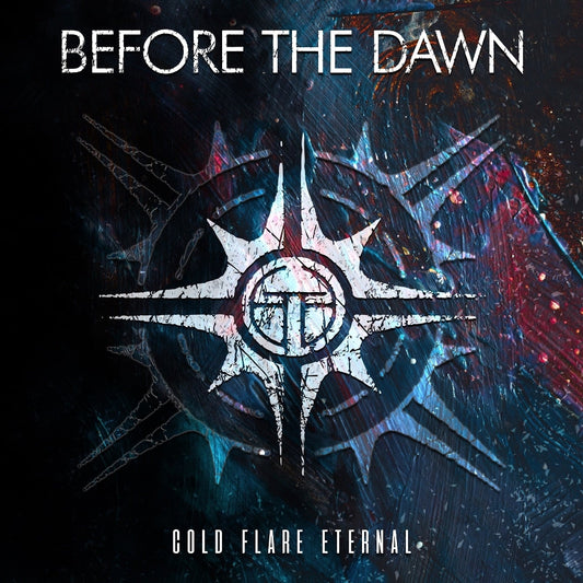 Before The Dawn - Cold Flare Eternal - CD - Warner