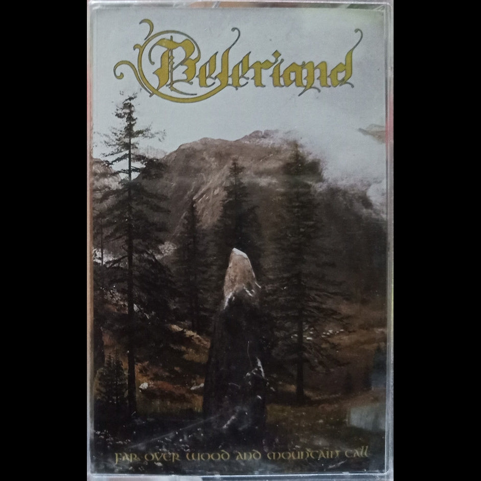 Beleriand - Far Over Wood And Mountain Tall - CASSETTE - Wolfspell Records