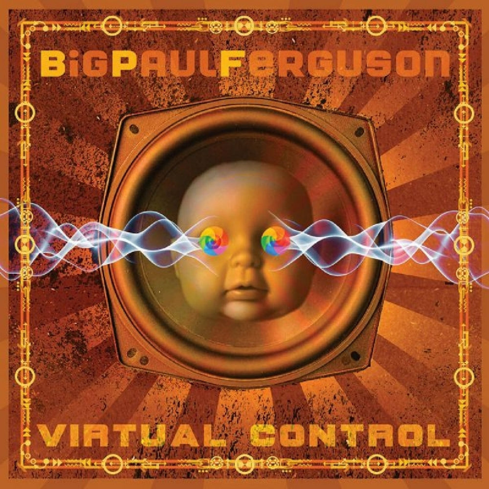 Big Paul Ferguson - Virtual Control - CD DIGIPAK - Cleopatra Records